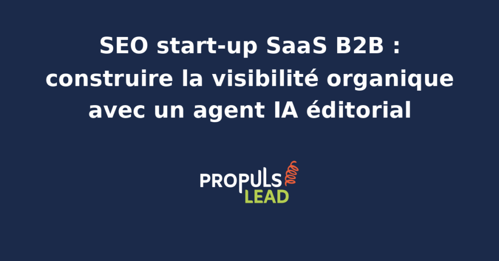 Équipe analysant des données SEO pour une start-up SaaS B2B avec un agent IA éditorial