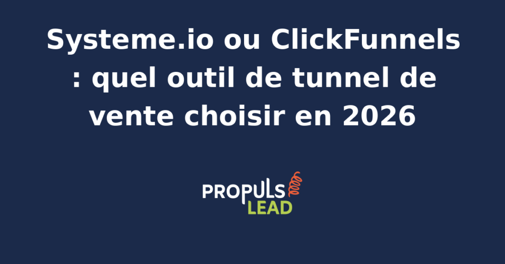 Interface comparative entre Systeme.io et ClickFunnels pour la création de tunnels de vente en 2026