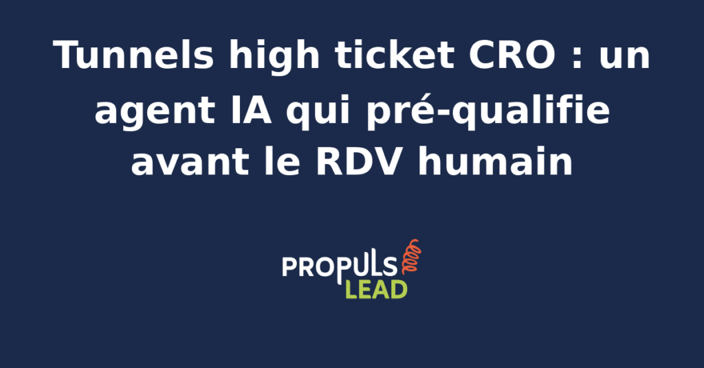 Agent IA analysant des données de pré-qualification pour optimiser les tunnels high ticket en CRO.