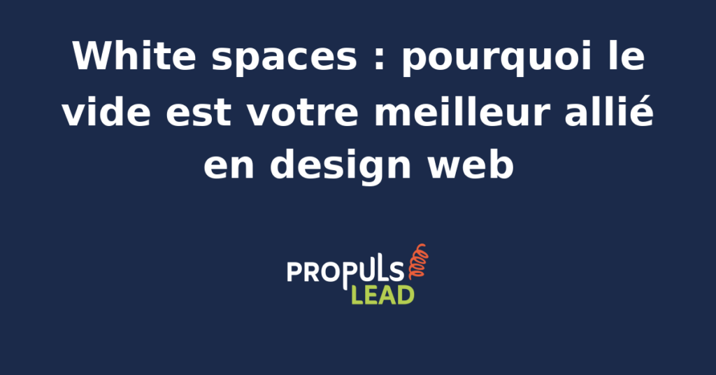 Interface web épurée illustrant l'utilisation stratégique des white spaces pour guider le regard et améliorer la lisibilité.