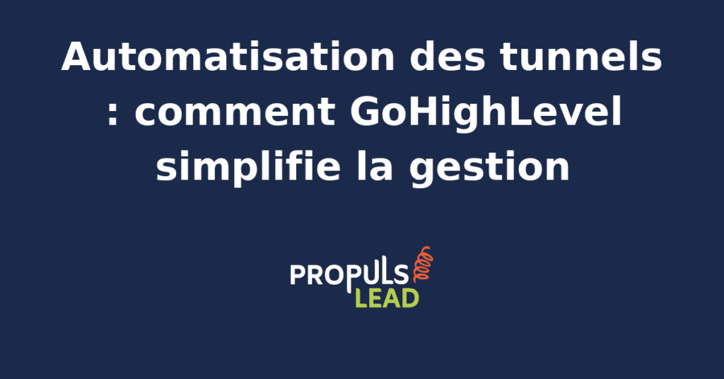 Interface GoHighLevel montrant un pipeline de vente automatisé avec déclencheurs et étapes personnalisables.