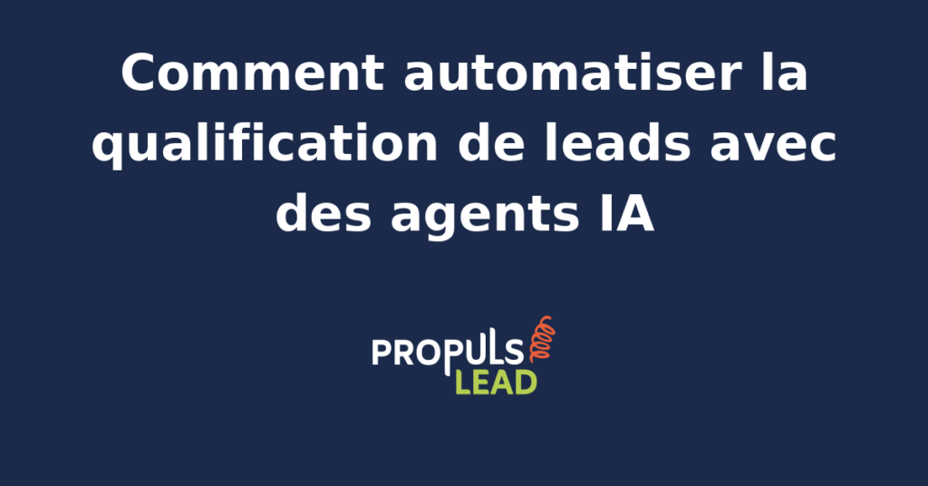 Interface d'un agent IA qualifiant des leads commerciaux en temps réel avec des critères BANT et des données comportementales.