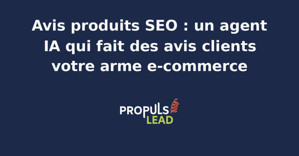 Interface d'un agent IA analysant des avis clients pour optimiser le SEO d'un site e-commerce.
