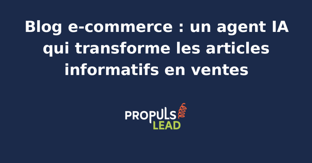 Interface d'un agent IA analysant des données de blog e-commerce pour générer des ventes.