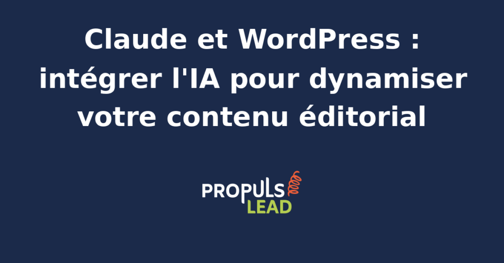 Interface WordPress avec intégration de l'agent IA Claude pour automatiser la création de contenu éditorial.