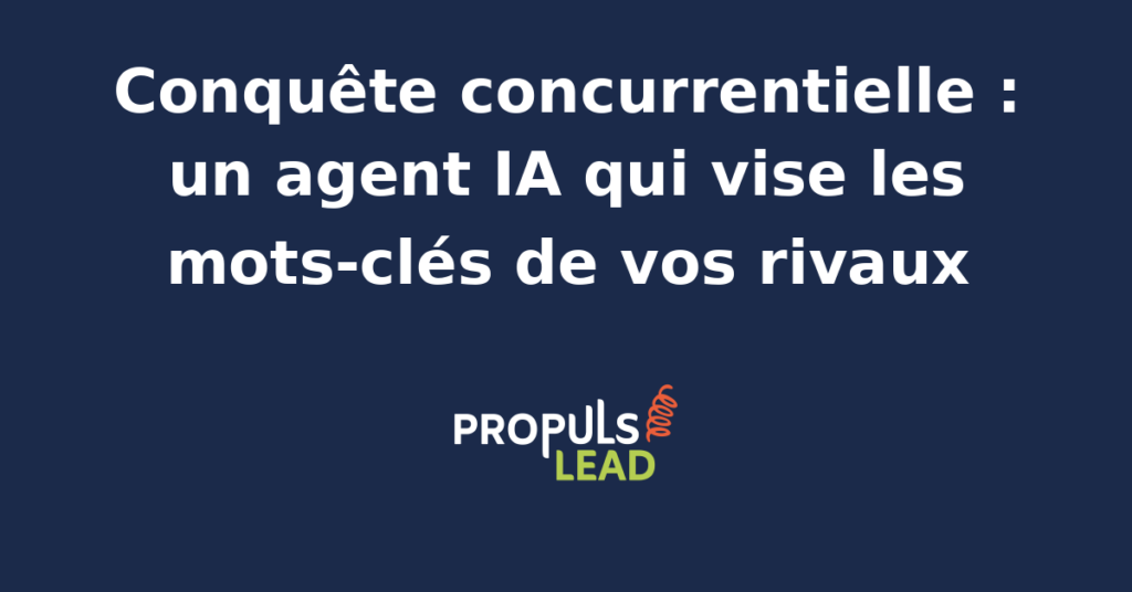 Agent IA analysant des mots-clés concurrentiels sur un tableau de bord digital