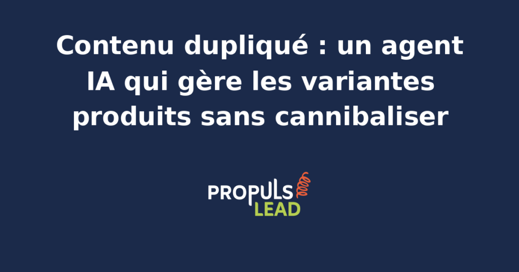 Interface d'un agent IA analysant des fiches produits pour éviter le contenu dupliqué et la cannibalisation SEO