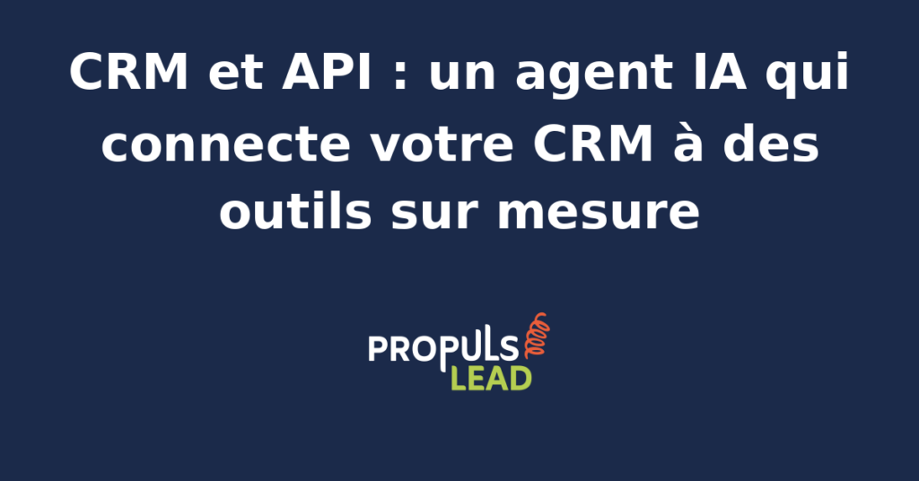 Schéma d'un agent IA connectant un CRM à des API externes via des workflows automatisés.