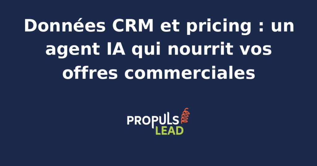 Interface d'un agent IA analysant des données CRM pour optimiser le pricing des offres commerciales.