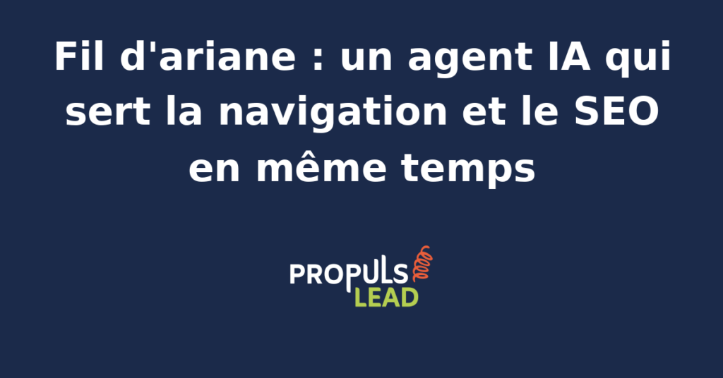 Interface de site web avec fil d'Ariane optimisé par un agent IA pour la navigation et le SEO.