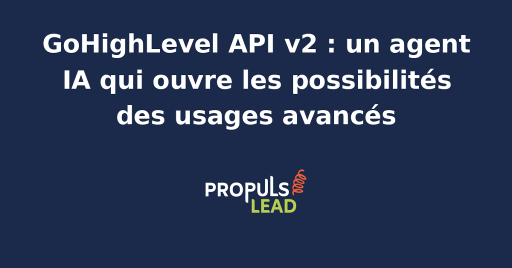 Schéma technique illustrant l'intégration d'un agent IA avec l'API v2 de GoHighLevel pour automatiser des workflows marketing et commerciaux.