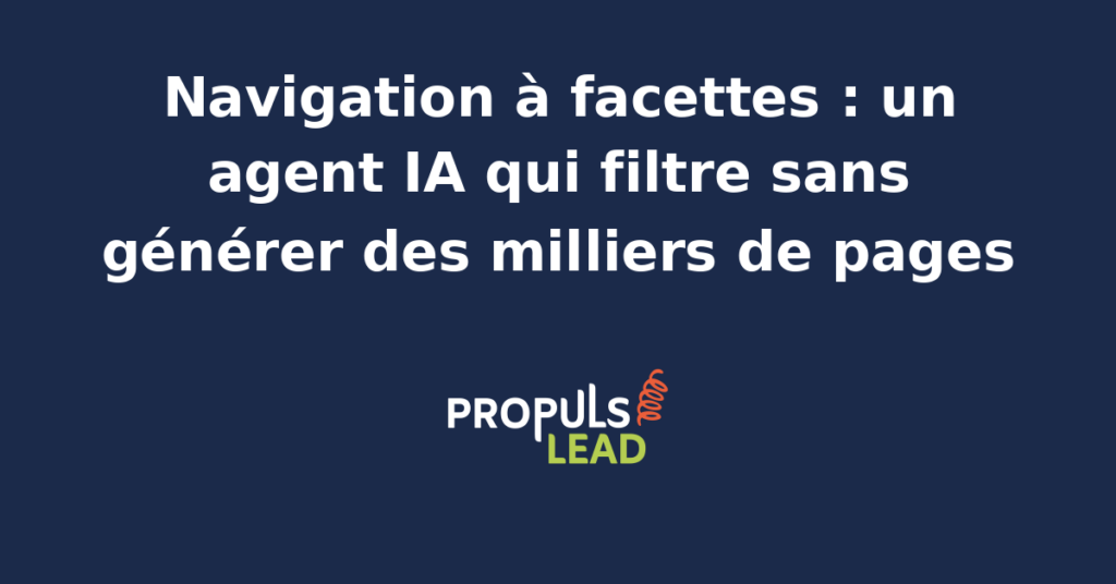 Interface de navigation à facettes sur un site e-commerce avec filtres dynamiques optimisés par un agent IA pour éviter la duplication de contenu.