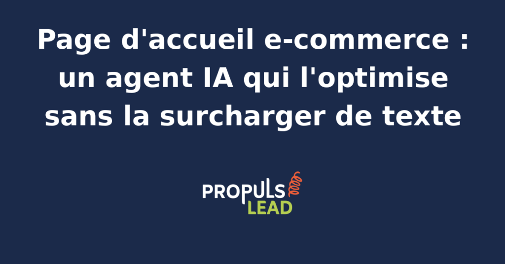Interface d'une page d'accueil e-commerce optimisée par un agent IA, affichant un équilibre entre contenu léger et performance SEO.