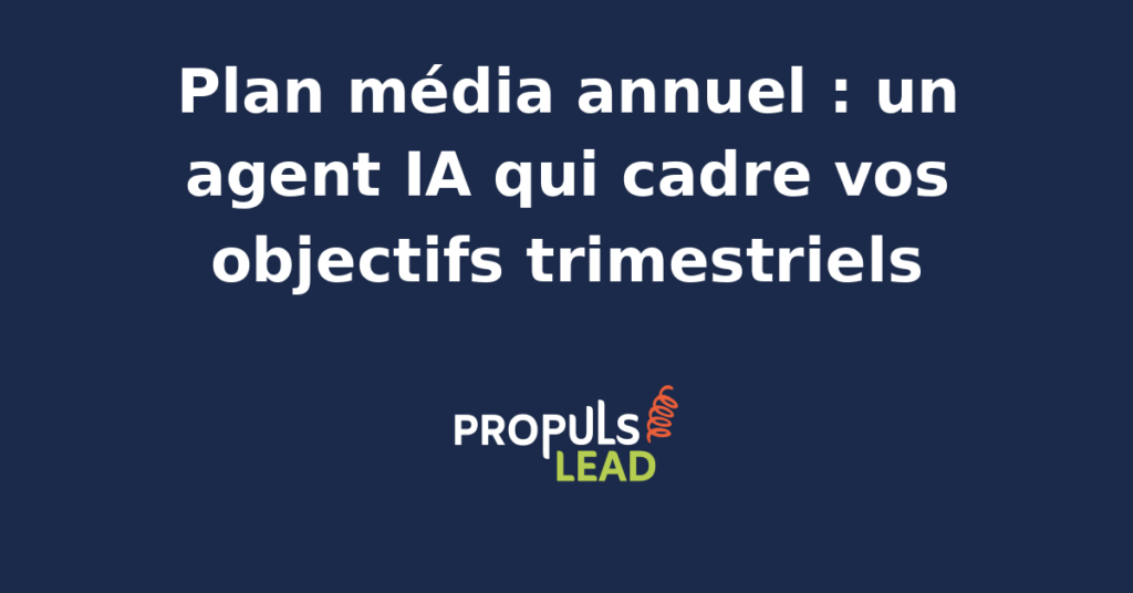 Interface d'un agent IA analysant des données de plan média annuel pour ajuster des objectifs trimestriels.