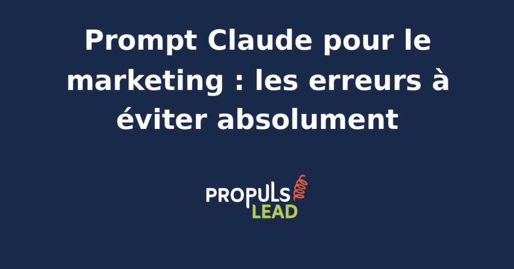 Interface de prompt Claude avec erreurs marketing mises en évidence