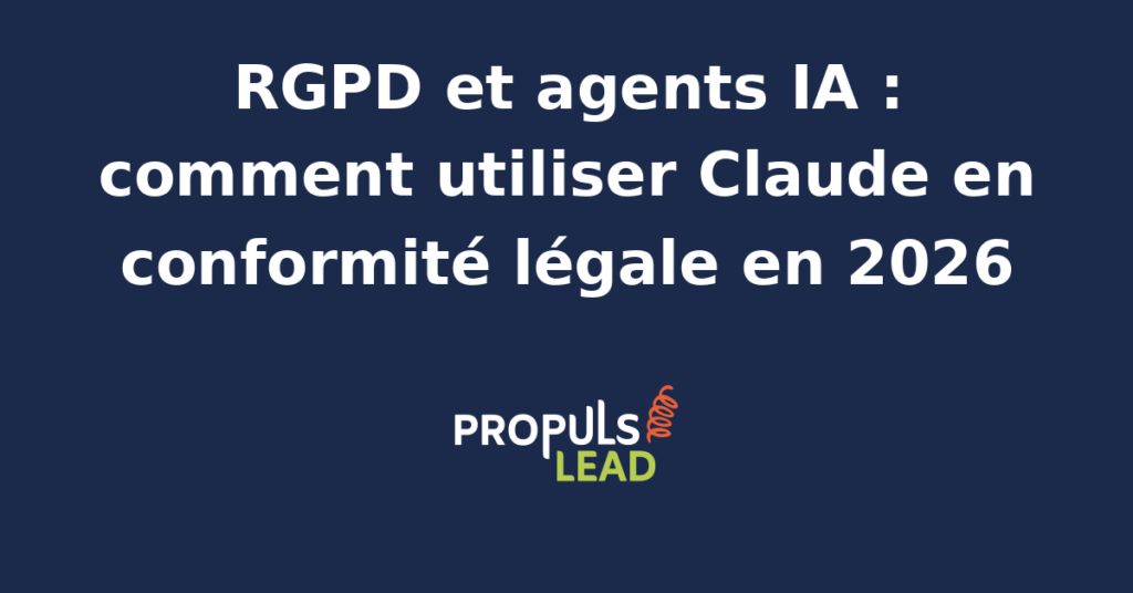 Interface d'un agent IA conforme RGPD avec Claude, illustrant la gestion des données personnelles en entreprise.