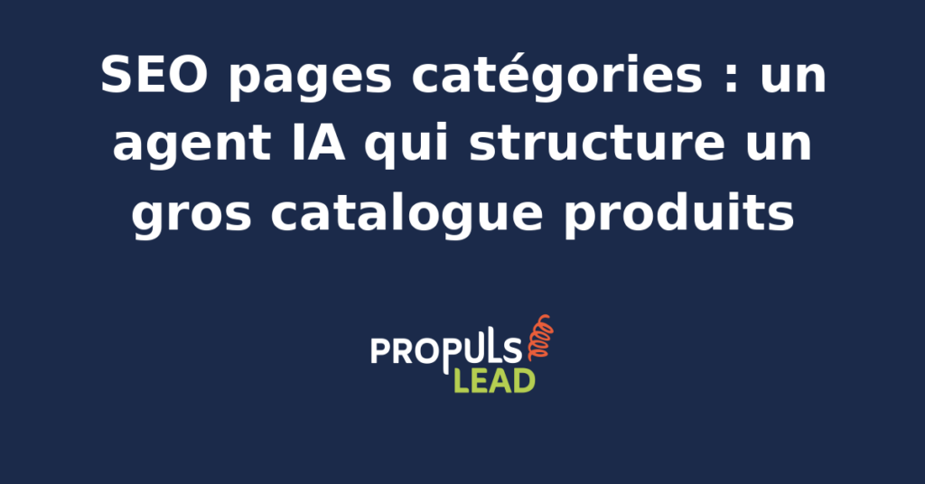 Agent IA structurant le SEO d'une page catégorie produits sur un écran d'ordinateur