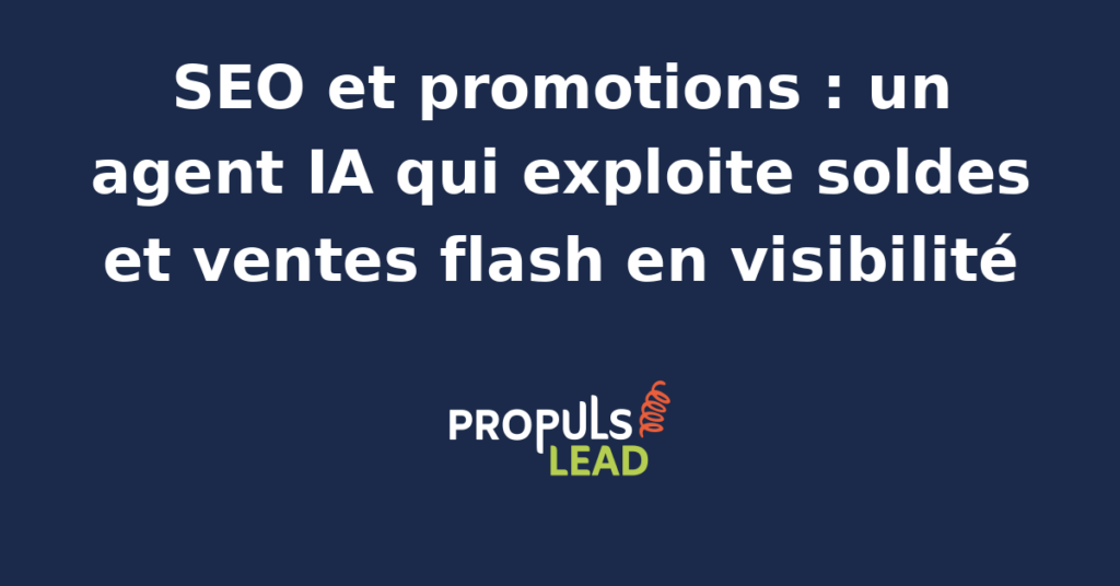 Interface d'un agent IA optimisant des pages promotions pour le SEO avec des données de trafic et de conversion en temps réel.