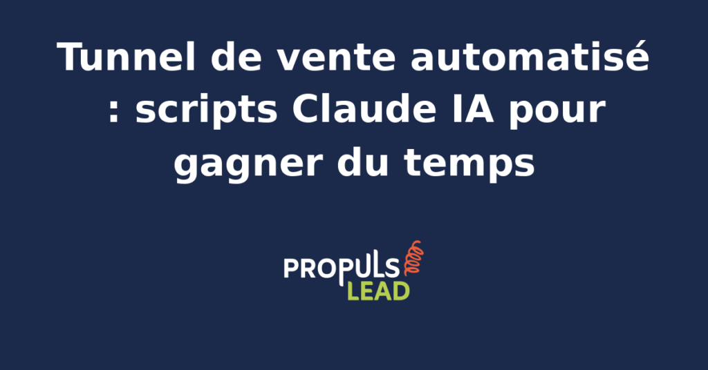 Interface d'un agent IA générant des scripts pour un tunnel de vente automatisé.
