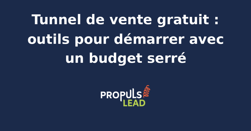 Interface d'outils gratuits pour construire un tunnel de vente sans budget, avec automatisation et suivi des conversions.