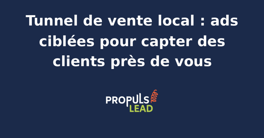 Carte géographique avec épingles représentant des clients locaux ciblés par des publicités géolocalisées dans un tunnel de vente.