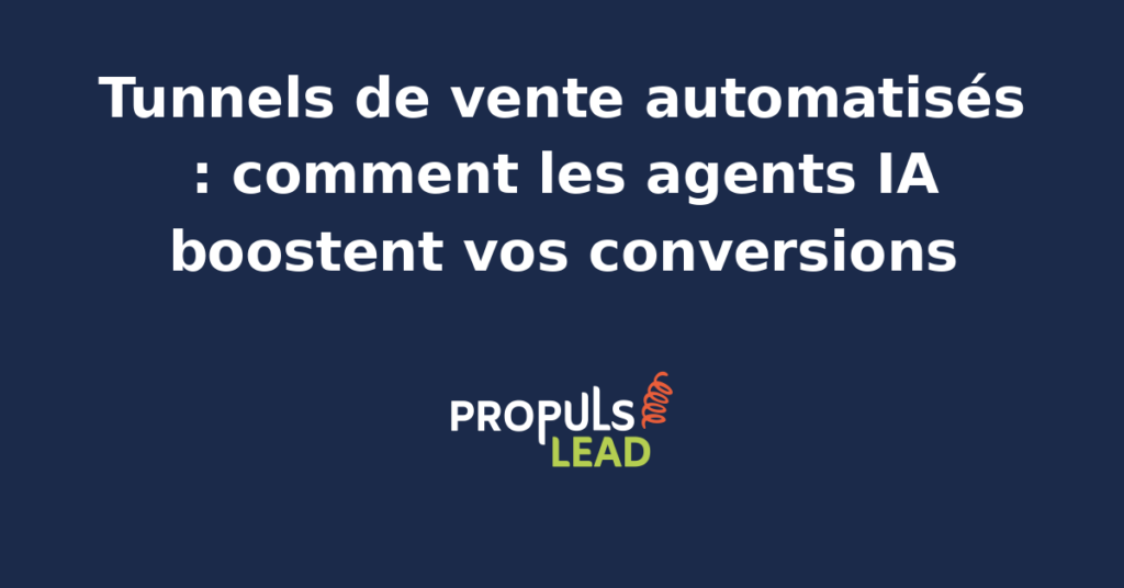 Schéma d'un tunnel de vente automatisé optimisé par un agent IA pour augmenter les conversions.