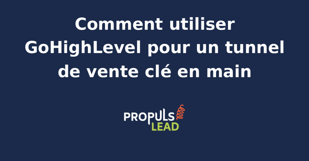 Interface GoHighLevel configurant un tunnel de vente automatisé avec workflows et landing pages.