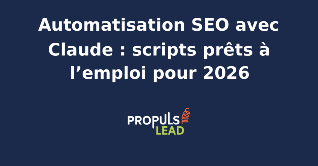 Interface de script SEO automatisé avec Claude pour l'optimisation technique et éditoriale en 2026.