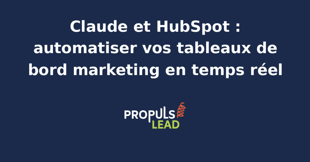 Interface HubSpot avec intégration Claude IA pour automatisation des tableaux de bord marketing en temps réel