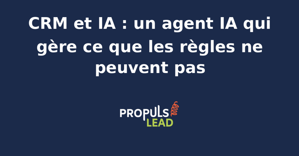 Interface CRM avec agent IA analysant des données clients en temps réel pour automatiser des actions contextuelles.