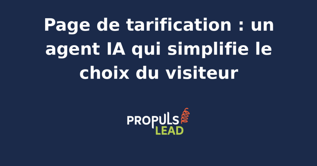 Interface de page de tarification optimisée par un agent IA pour simplifier la décision d'achat.