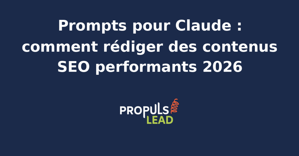 Interface de rédaction de prompts pour Claude optimisés SEO 2026