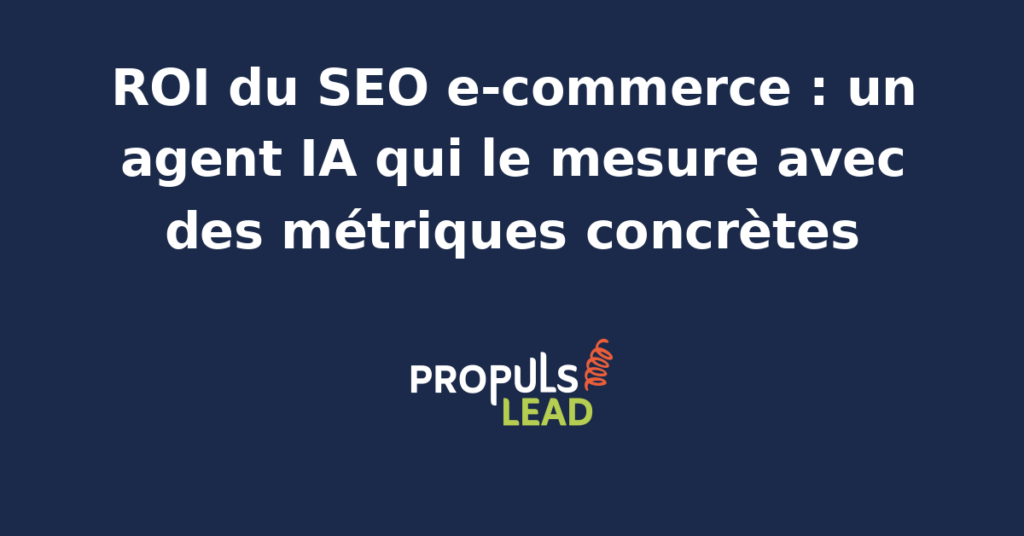 Tableau de bord analytique montrant le ROI du SEO e-commerce optimisé par un agent IA.